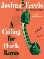 A Calling for Charlie Barnes (read by Nick Offerman)